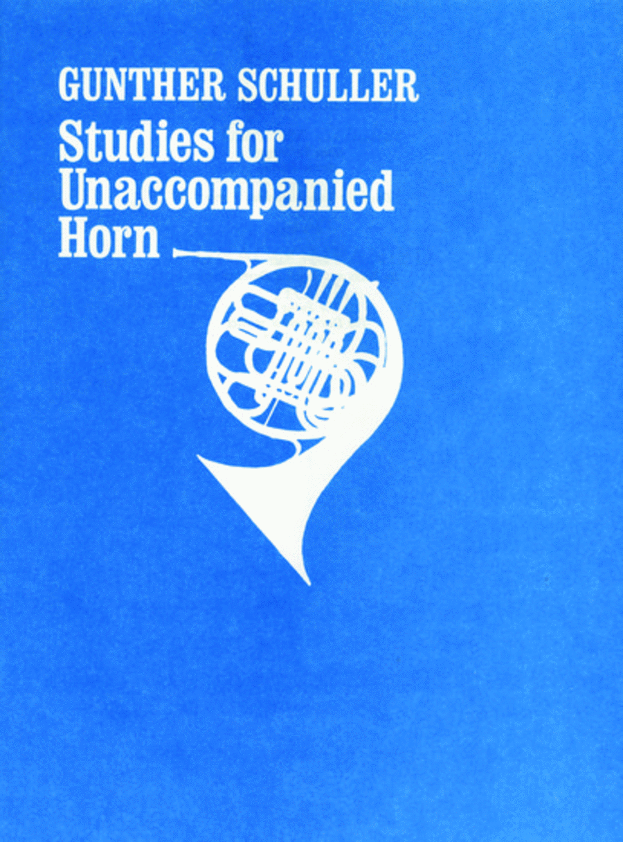 Schuller, Gunther – Studies for Unaccompanied Horn