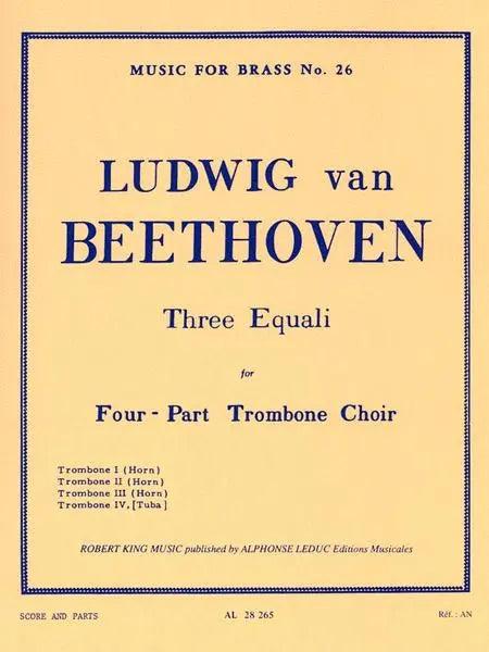 Beethoven - Three Equali for Four Part Trombone Choir