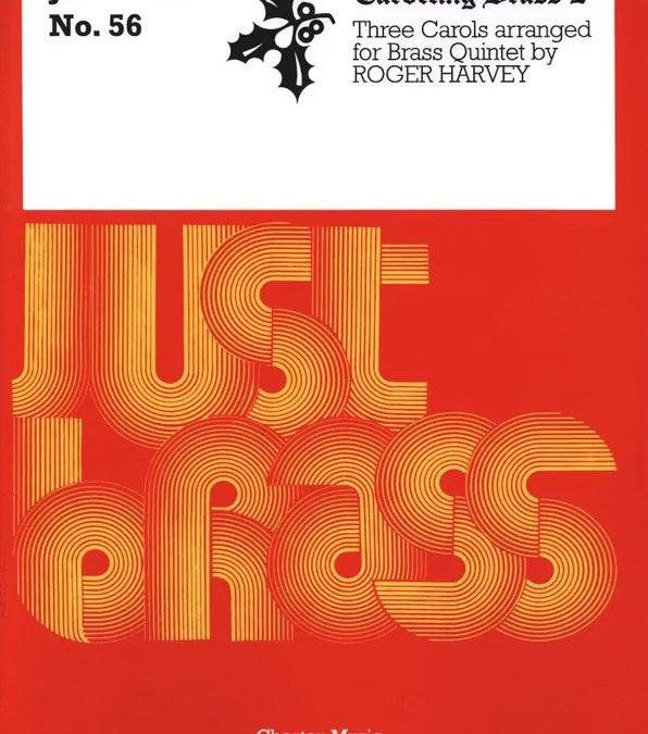 Just Brass No. 56 - Carolling Brass 2