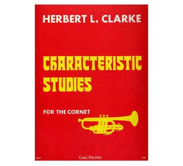 Clarke, H. L. — Characteristic Studies for the Cornet