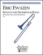 Ewazen, Eric – Sonata for Trombone and Piano