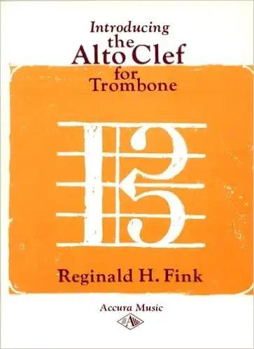 Fink, Reginald — Introducing the Alto Clef for Trombone