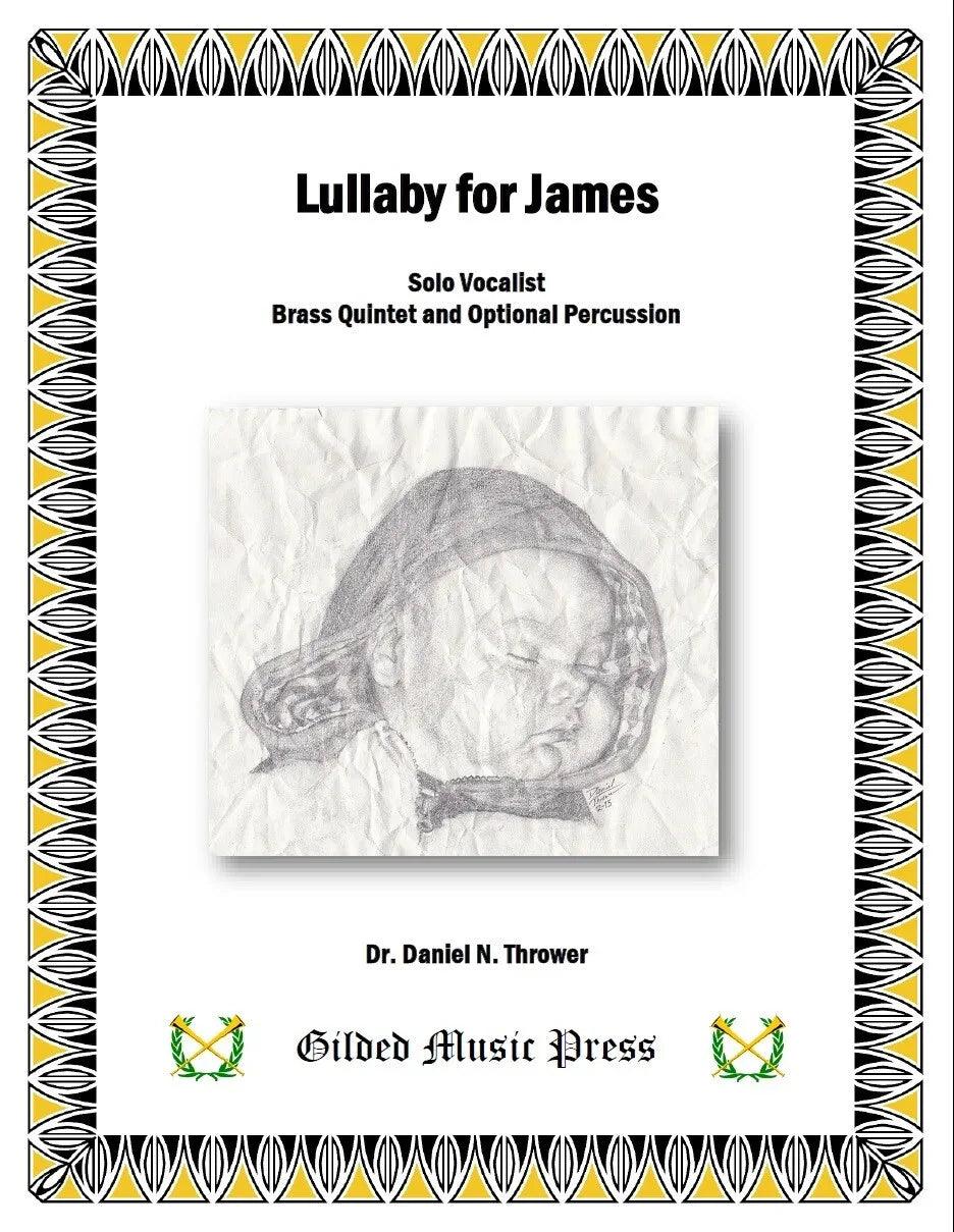 Lullaby for James, Dr. Daniel Thrower