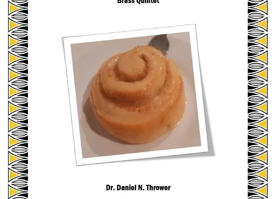 Cinnamon Rolls, Dr. Daniel Thrower
