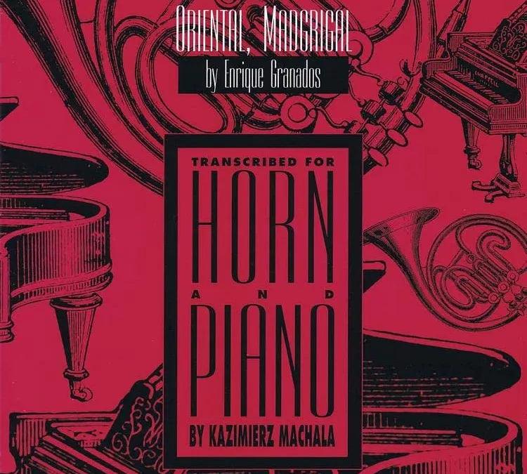 Granados - The Essentail Horn: Oriental, Madrigal