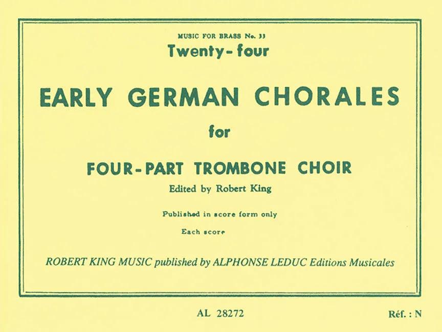 King, Robert — 24 Early German Chorales for 4 Trombones