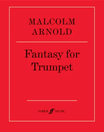 Arnold, Malcolm - Fantasy for Trumpet FABERAP.12-0571503225
