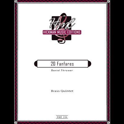Thrower, Daniel — 20 Fanfares for Brass Quintet