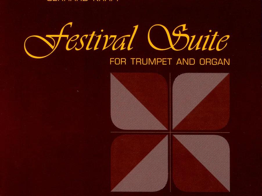Krapf - Festival Suite for Trumpet and Organ; Lorenz Corp.