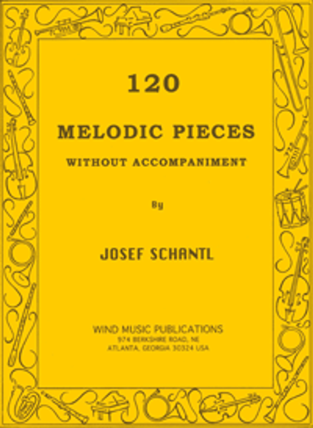 Schantl, Josef - 120 Melodic Pieces without accompaniment for horn