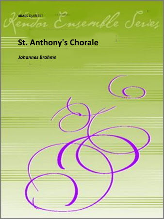 Brahms, Johannes - St. Anthony's Chorale for Brass Quintet