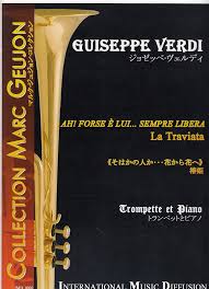 Verdi -- Ah! Forse E Lui ... Sempre Libera, La Traviata for Trumpet & Piano