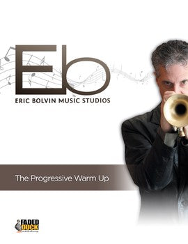 Bolvin, Eric -- Progressive Warm-Up for Trumpet