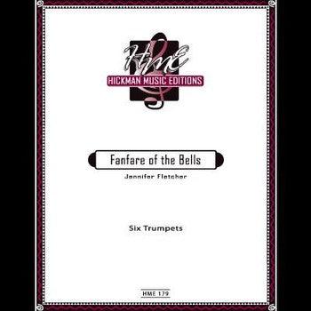 Fletcher, Jennifer - Fanfare of the Bells for Six Trumpets
