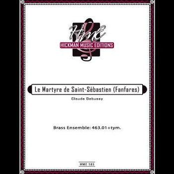 Debussy, Claude - Le Martyre de Saint-Sebastien for Brass Ensemble