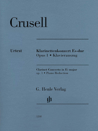 BERNHARD HENRIK CRUSELL Clarinet Concerto E flat major op. 1