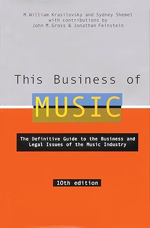 This Business of Music, 10th Edition