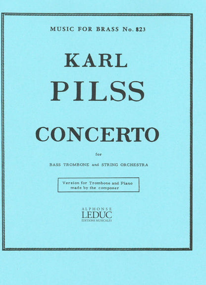 Pilss, Karl – Concerto for Bass Trombone and Piano