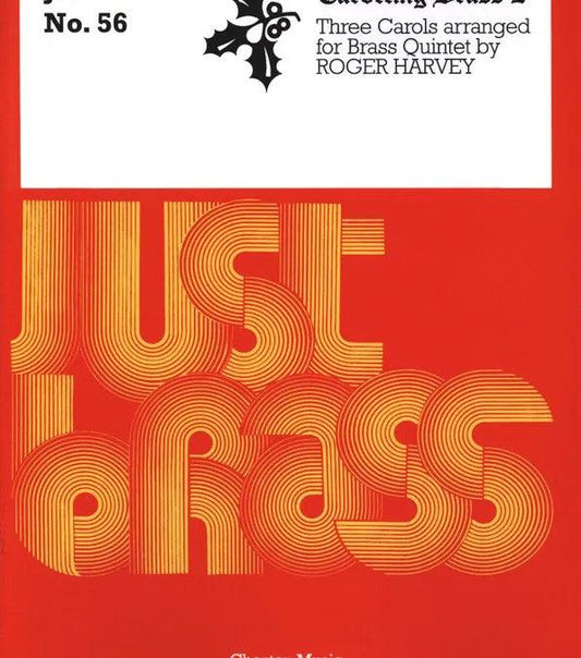Just Brass No. 56 - Carolling Brass 2