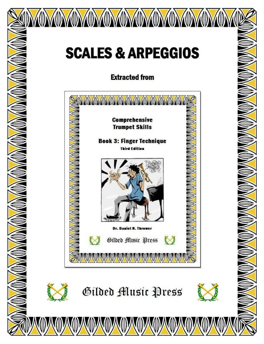 Scales & Arpeggios, Dr. Daniel Thrower