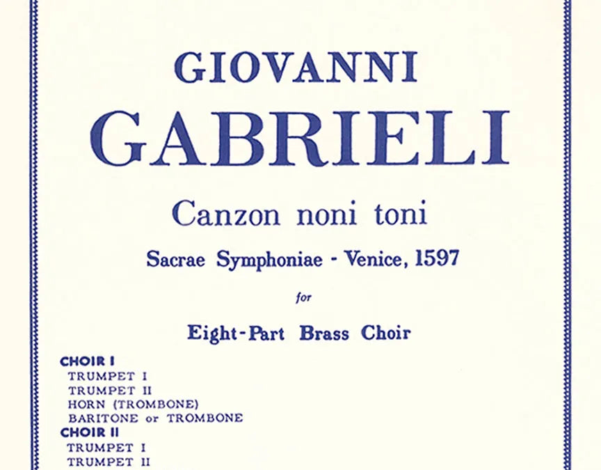 Gabrieli — Canzon Noni Toni for Brass Choir