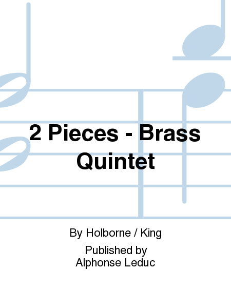 Holborne — 2 Pieces for Brass Quintet