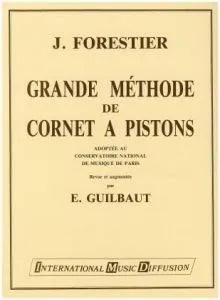 Forestier / Guilbaut – Grande Methode de Cornet A Pistons Volume 2