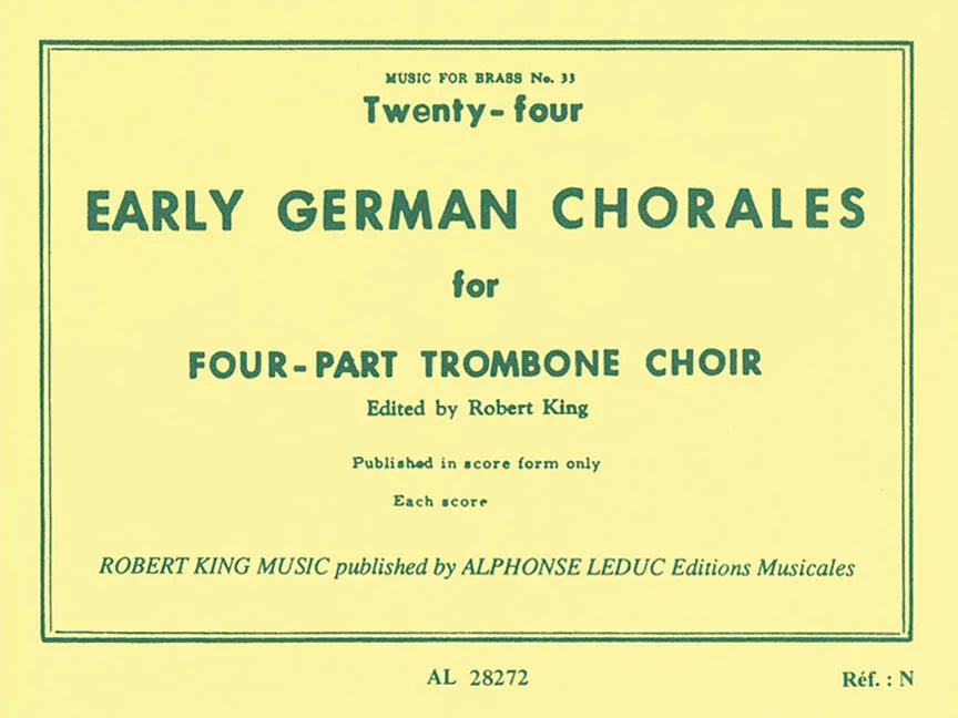 King, Robert — 24 Early German Chorales for 4 Trombones