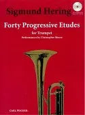 Sigmund Hering, Forty Progressive Etudes for Trumpet with Christopher Moore CD