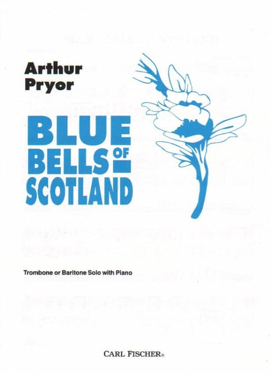 Pryor, Arthur – Blue Bells of Scotland for Trombone or Baritone
