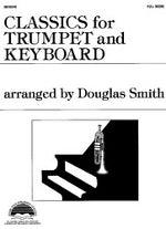 Classics for Trumpet and Keyboard – Full Score