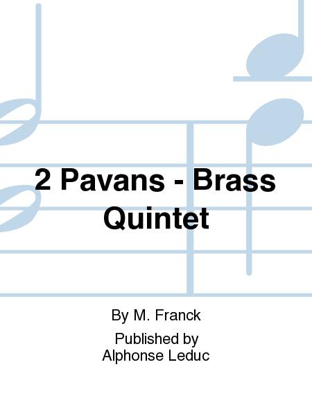 Franck — 2 Pavans for Brass Quintet