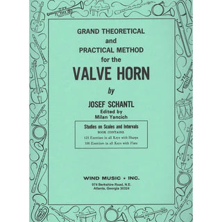 Schantl - Grand Theoretical and Practical Method for the Valve Horn