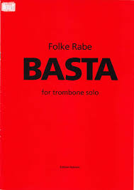 Rabe - Basta for trombone solo