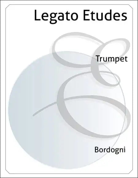 Bordogni -- Legato Etudes of Bordogni for Trumpet
