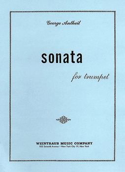 Antheil, George -- Sonata for Trumpet