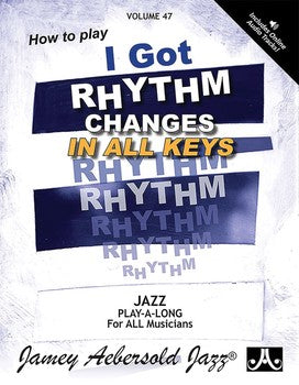 How to play I Got Rhythm Changes in All Keys