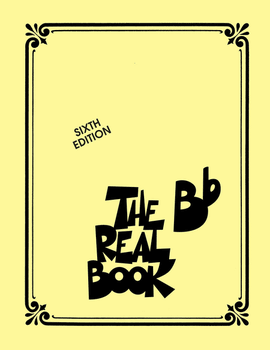 The Bb Real Book - Sixth Edition