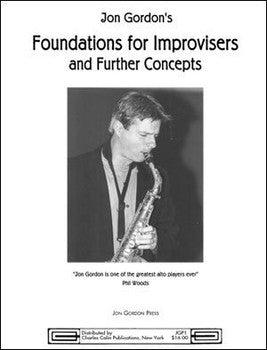 Gordon, Jon - Foundations for Improvisers and Further Concepts