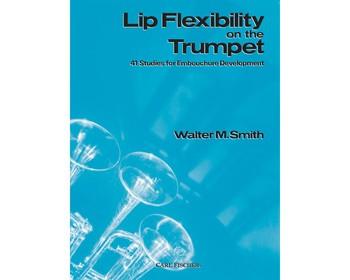 Lip Flexibility on the Trumpet