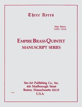 Adson, John - Three Ayres (Empire Brass Quintet Manuscript Series)