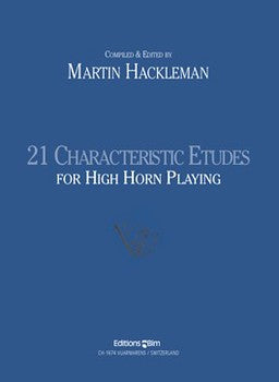 Hackleman, Martin - 21 Characteristic Etudes for High Horn Playing