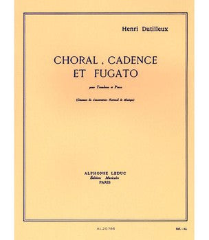 Dutilleux, Henri - Choral, Cadence et Fugato, Trombone and Piano