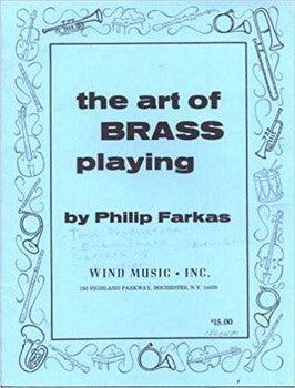 Farkas, Philip -- The Art of Brass Playing